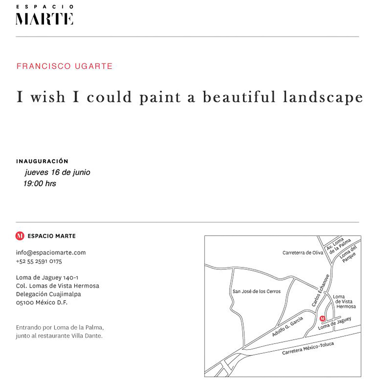 Texto para la exposición I WISH I COULD PAINT A BEAUTIFUL LANDSCAPE : Francisco Ugarte